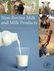 Книга Non-Bovine Milk and Milk Products