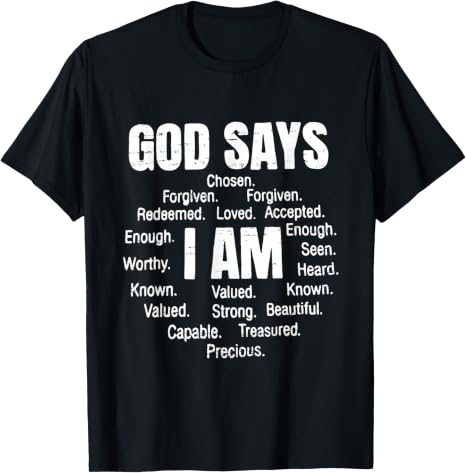 Retro Christian Funny God Says I Am Chosen Forgiven Tshirt Y2k Faith Personalized Saying Tee Womens Fashion Power Clothes Gift