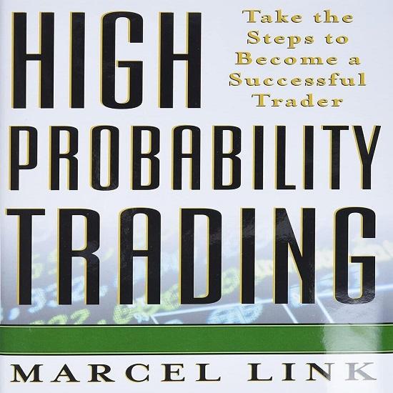 High Probability Trading Take The Steps To Become Paperback v753 UKN1215