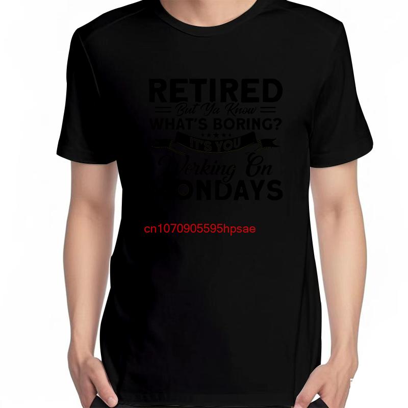 Retireunisext Pension Pensioner Funny Graphic T Shirts Cotton New Shirts And Tshirts Unisex Short Sleeve Tshirts Print T Shirt