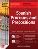 Книга Practice Makes Perfect: Spanish Pronouns and Prepositions, Premium Fourth Edition