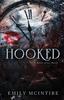 Книга Hooked : The Fractured Fairy Tale and TikTok Sensation