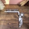 I Saw That Jesus Sign Door Hanging Wooden Craft Hanging Decoration Home Decor
