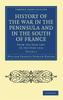 Книга History Of The War In The Peninsula And In The South Of France Volume 5 by William Francis Patrick Napier - Paperback