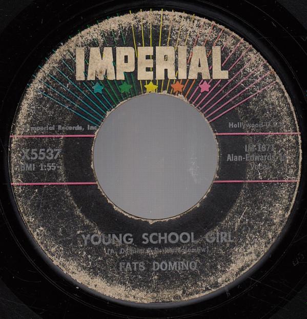 7-дюймовая пластинка FATS DOMINO - Young School Girl X5537 Imperial 1958 США Рок Б/У