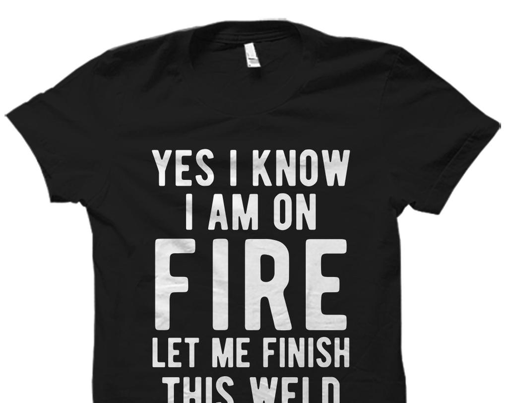 Welding Shirt. Welder Gift. Welding Gift. Welder Shirt. Welder T-Shirt. Metal Worker Gift. Welding T-Shirt. Gift for Welder #OS3328
