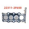 22311-2F650 223112F650 Engine Cylinder Head Gasket For Hyundai Maxcruz Santa fe For Kia Carnival Sorento