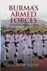 The Burma's Armed Forces : Power Without Glory Book