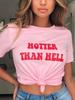 Футболка с принтом «Hotter Than Hell Letter Print» для женщин с коротким рукавом и круглым вырезом, свободная розовая футболка, летняя женская футболка, топы, одежда