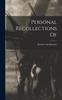 Книга Personal Recollections Of