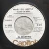7inch Record AL MARTINO - Mary Go Lightly (Como Un Niño) P3771PROMO Capitol Records 1973 US Pop Used