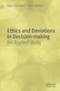 Книга Ethics and Deviations In Decision-making : An Applied Study