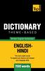 The Theme-based Dictionary British English-Hindi - 7000 Words : 81 Book