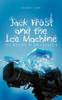 Книга Jack Frost and the Ice Machine : The Making of an Assassin