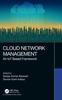 The Cloud Network Management : An IoT Based Framework Book