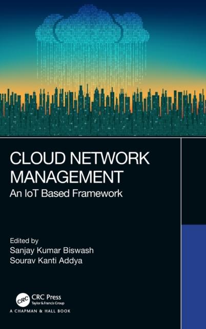 The Cloud Network Management : An IoT Based Framework Book