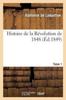 Книга Histoire De La Revolution De 1848. Tome 1 (Ed.1849)