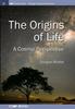 Книга Origins of Life : A Cosmic Perspective