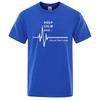 Men's T-shirt Keep Calm And Ok Not That Calm Letter Printed Street Loose T-shirt Summer Hip Hop Cotton Casual Round Neck T-shirt