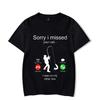 Men's T-shirts Fishing Funny Sorry I Missed Your Call I Was On My Other Line Fisherman Dad Classic Men T Shirt Camisetas Male#Color