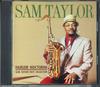 CD SAM TAYLOR - Sam Taylor Best Collection / Harlem FOCP30261 PONY CANYON 1993 Japan Jazz Used