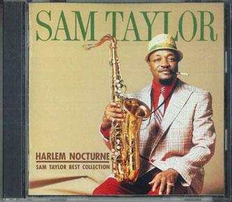 CD SAM TAYLOR Sam Taylor Best Collection Harlem FOCP30261 PONY CANYON 1993 Japan Jazz Used