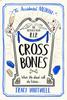 Книга Cross Bones : The Dead Won't Rest In the Third Book In This Quirky Crime Series