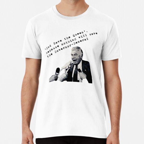 Gough Whitlam TShirt Made in Australia Unisex T-Shirt