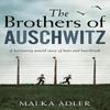 The Brothers of Auschwitz by Malka Adler Paperback Book 9780008386122
