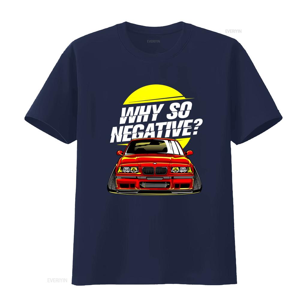 Why So Negative E36 M3 T Shirt Stance Drift Tuned Car for Him Her vintage Washed graphic streetwear Breathable