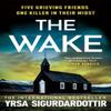 The Wake by Yrsa Sigurdardottir Hardback Book 9781399722889