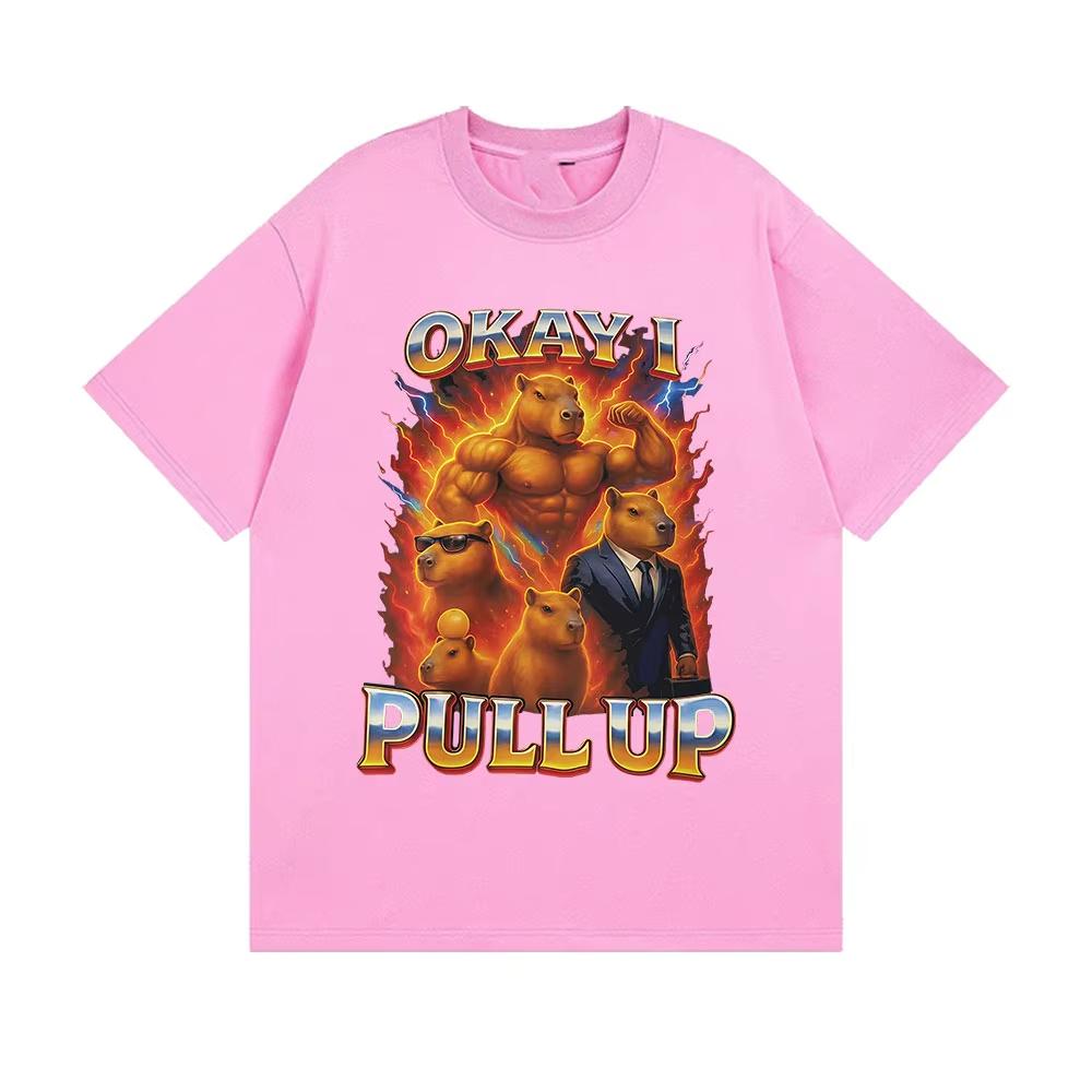 Funny Okay I Pull Up Capybara Meme Tshirts Men Women Fashion Oversized 100 Cotton Tshirt Casual ONeck Short Sleeve Tee Shirt