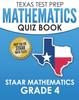 Книга TEXAS TEST PREP Mathematics Quiz Book STAAR Mathematics Grade 4 : Covers Every Skill of the Revised TEKS Standards