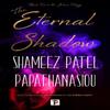 The Eternal Shadow by Shameez Patel Papathanasiou Hardback Book 9781787587854
