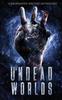 Книга Undead Worlds 3 A Post Apocalyptic Zombie Anthology by David Simpson - Paperback