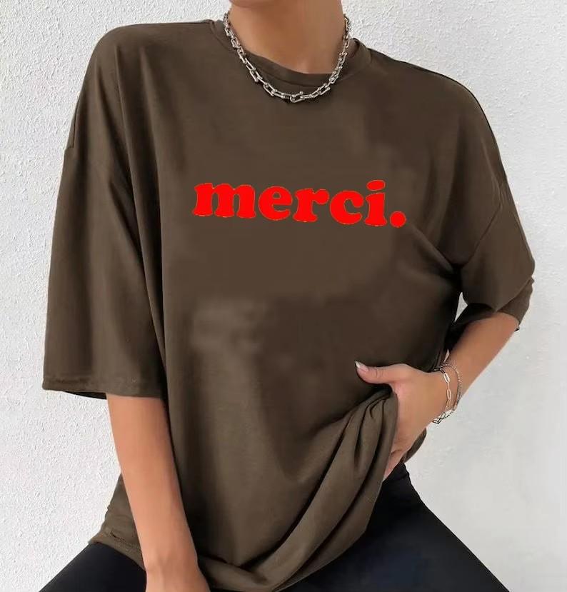 Merci Letter Printed French saying Fashion Women T Shirts Thank You Streetwear Tops Cotton Oversize T Shirt Womens Clothing