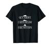 Sky Above Earth Below Fire Within Spirit Motivational Shirt T-Shirt