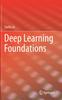 The Deep Learning Foundations Book
