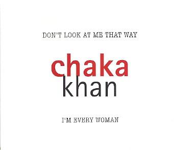 CD CHAKA KHAN - Don't Look At Me That Way (UK Impor W0192CD,9362409 Warner Bros. Re 1993 Germany Dance & Electronica Used