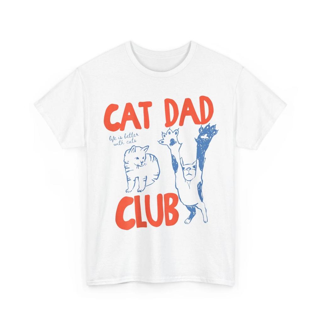 Cat Dad Club Life is Better with Cats Cat Dad ON Back T-Shirt