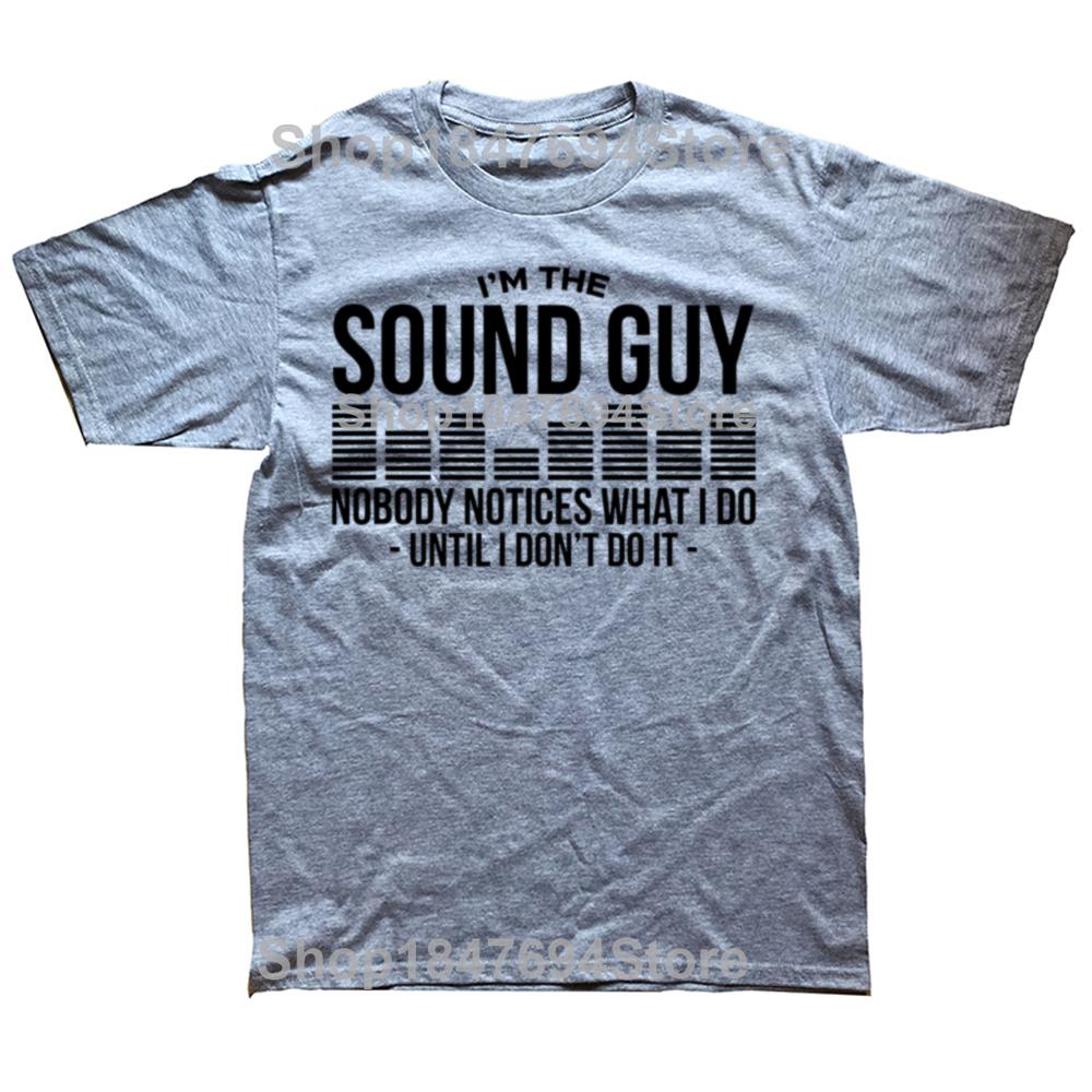 Funny Sound Guy Audio Engineer Cotton Tshirts Men Womens Fashion Casual Loose Oversized Sound Engineer Master Musician T Shirt