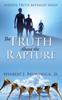 Книга The Truth About the Rapture