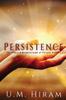 Книга Persistence The Power Breakthrough Of Fervent Prayers Merry Hearts Inspirati by U.M. Hiram - Paperback
