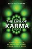 Книга The Law of Karma : What Is the Law of Cause and Effect and How Does It Work