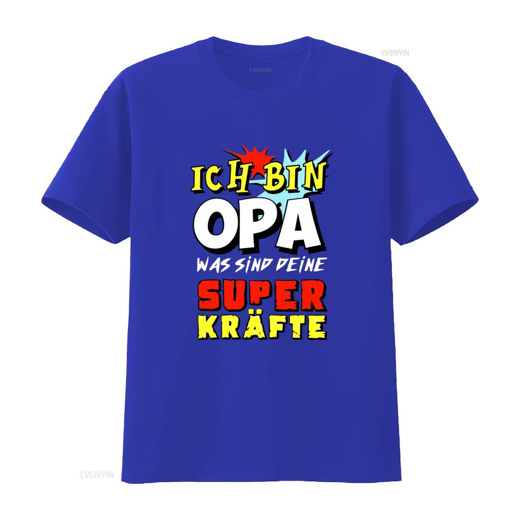 Ich Bin Opa Was Sind Deine Superkräfte Print Mens T Shirt vintage Washed streetwear Slightly Casual Stretched homme graphic