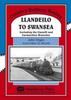 Книга Llandeilo To Swansea : Including the Llanelli and Carmarthen Branches
