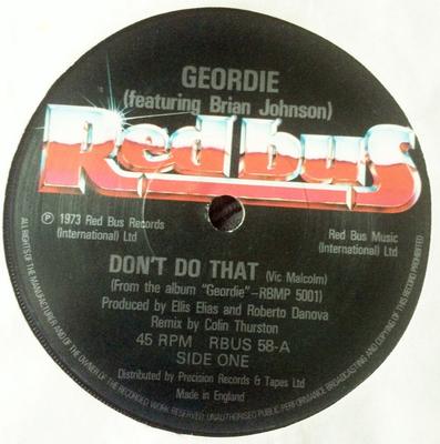 7-дюймовая пластинка GEORDIE - Don't Do That RBUS58 Red Bus Records 1981 UK Rock Б/у