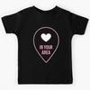 In Your Area Kids T-Shirt