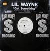 12inch Record LIL WAYNE - Get Something B000122211 Cash Money Reco 2003 US Rap & Hip-Hop/R&B Used