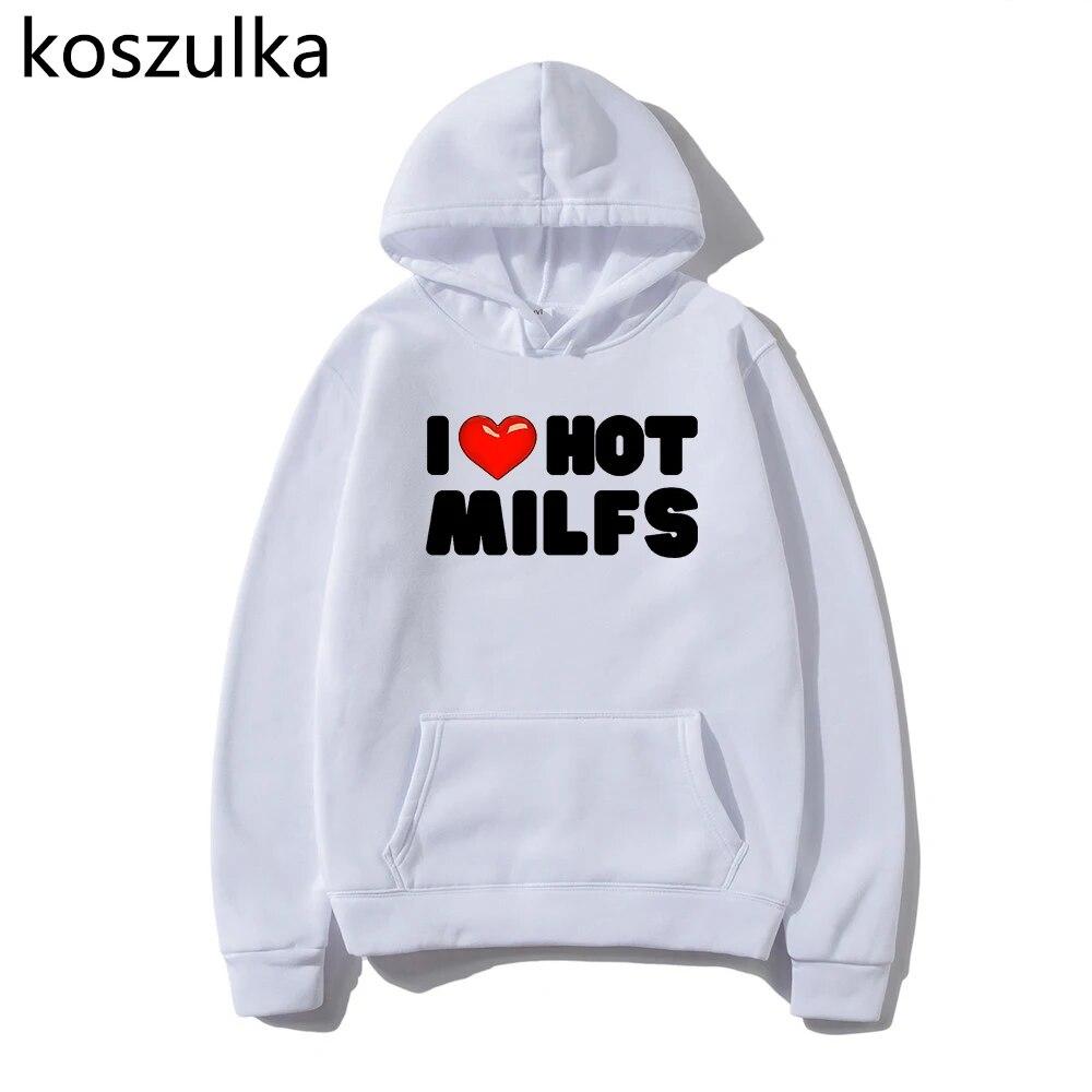 I Love MILFs Mothers Day Hoodies I Heart MILFs Husband Hoodie Harajuku Pullovers Spring/Autumn Unisex Unisexga Tops Unisex Clothing